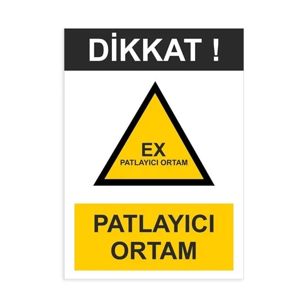 Ex Patlayıcı Ortam Levhası: ATEX Sahalarında İşaretleme