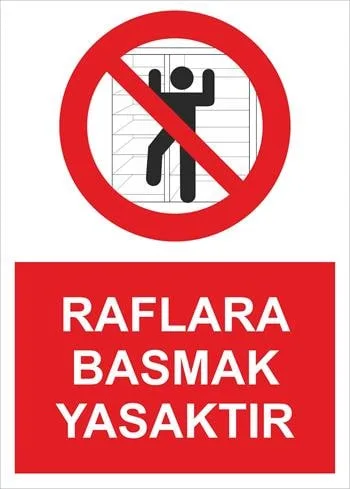 Yasaklayıcı işaret örneği: beyaz zemin, kırmızı daire ve çapraz bant, siyah piktogram
